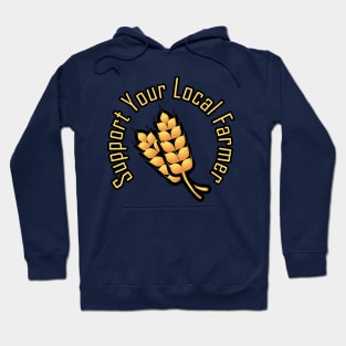 support your local farmer Hoodie